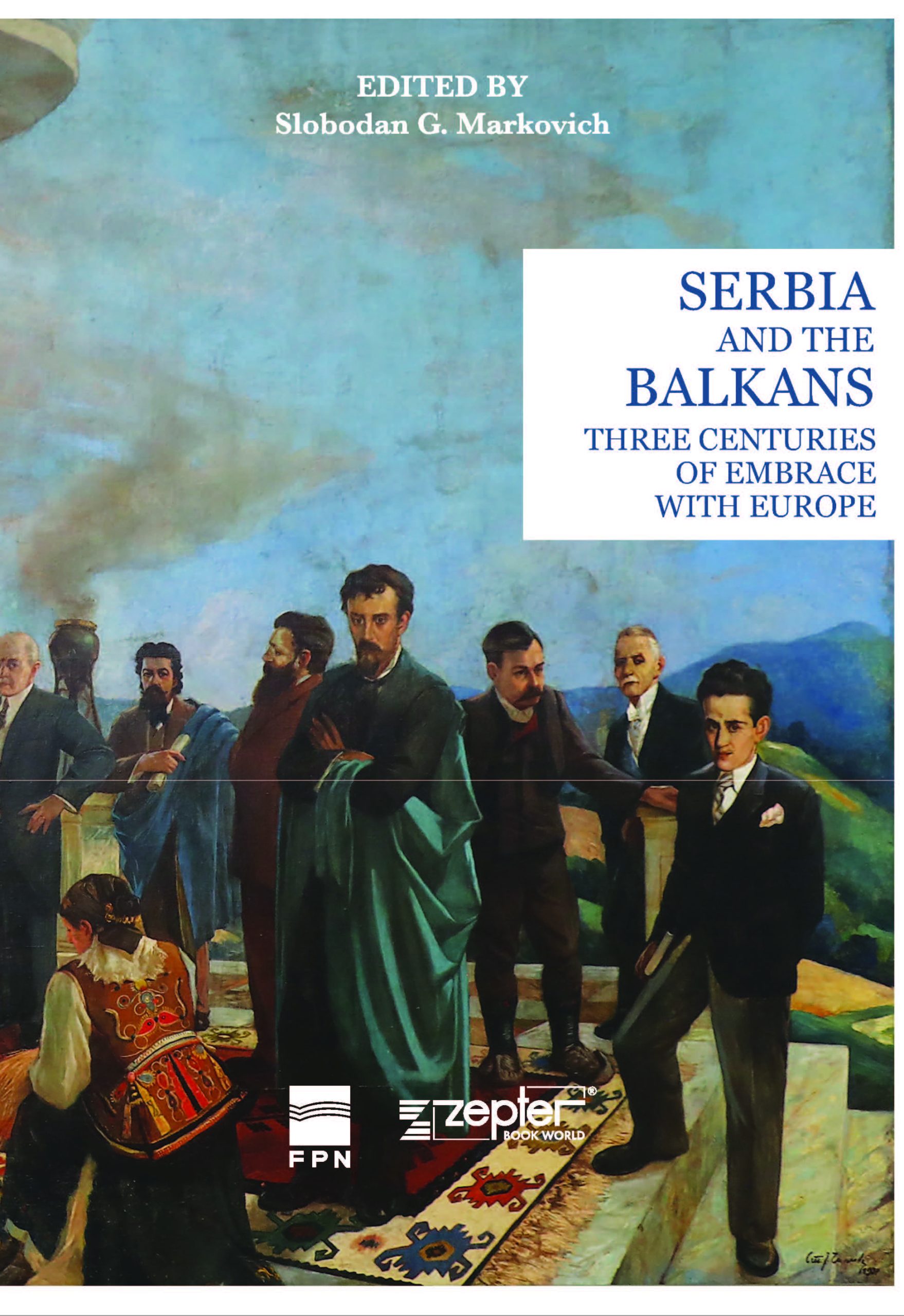 “Europe and Serbia” – Cultural Transfer 19th to 21st Centuries